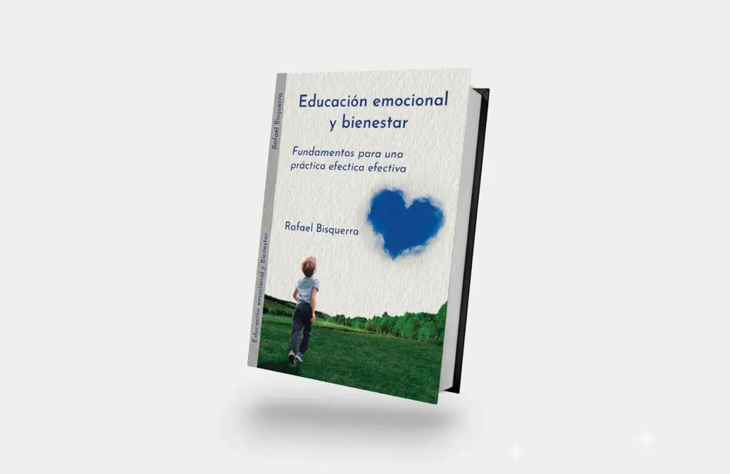 Educación emocional y bienestar: Fundamentos para una práctica efectiva 